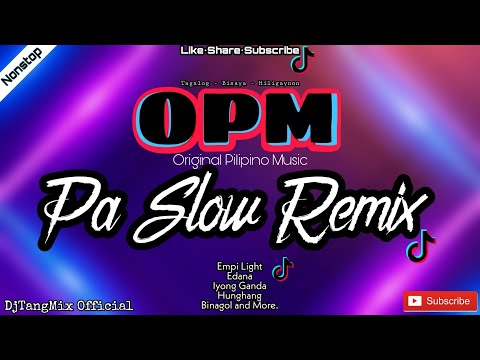 🇵🇭[NEW] NONSTOP OPM PA SLOW REMIX 2022 - EMPI LIGHT, LAKAS TAMA BASS BOOSTED MUSIC FT. DJTANGMIX