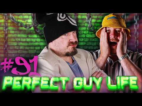 Perfect Guy Life Podcast #91 w/ Sam Hyde & Nick Rochefort