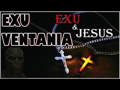 EXU E JESUS POR EXU VENTANIA