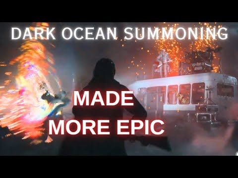 I made "DARK OCEAN SUMMONING" MORE EPIC - Alan Wake 2