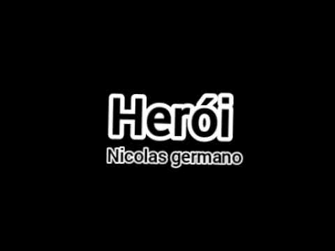 Herói - Nicolas Germano