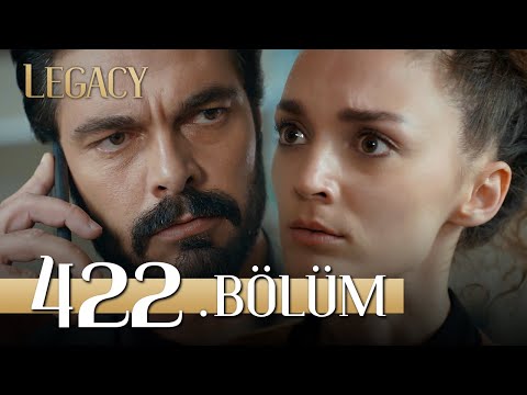 Emanet 422. Bölüm | Legacy Episode 422