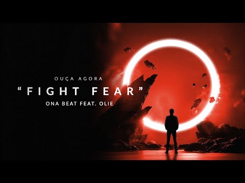 ONA BEAT - Fight Fear