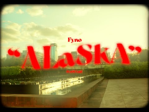02 Fyno, ROUMEE - Alaska (Video Oficial)