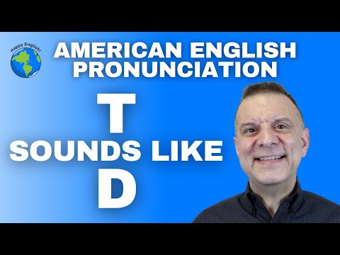 American English Pronunciation - T Sounds Like D
