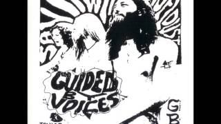 Is She Ever?- Guided by voices