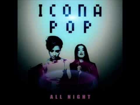 Icona pop vs Deorro - All night yee