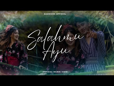 Salahmu Ayu - Sadewok (Official Music Video)