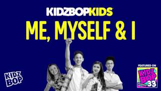 KIDZ BOP Kids - Me, Myself &amp; I (KIDZ BOP 33)