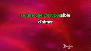 Karaoké Aimer jusqu&#39;à l&#39;impossible - Tina Arena *