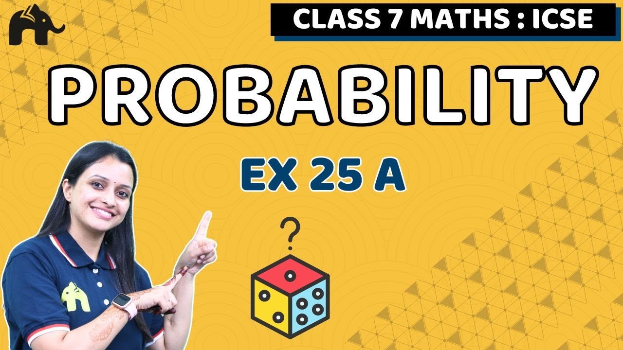 Probability Class 7 ICSE Maths| Selina Chapter 25 | Ex 25 A