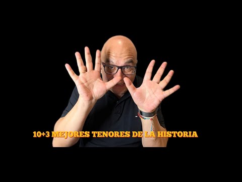 ¡10 + 3 MEJORES TENORES DE LA HISTORIA!