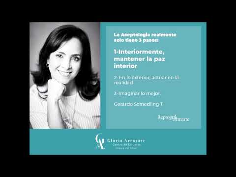 ReprograAmarte - La Aceptologia-3 pasos, 1.Interiormente, mantener la paz interior| Gloria Arroyave