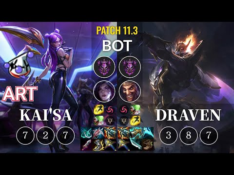 RJ Art Kai'Sa vs Draven Bot - KR Patch 11.3