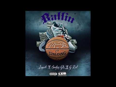 LOW CALI MUSIC 2020: Loweck X Smokey Glz X G Reel - ¨BALLIN¨