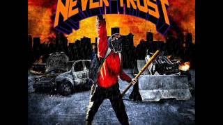 Never-Trust - Unstoppaball