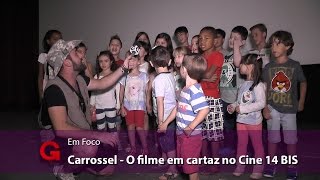 Estreia hoje Carrossel - O filme no Cine Teatro 14 Bis de Guaxupé