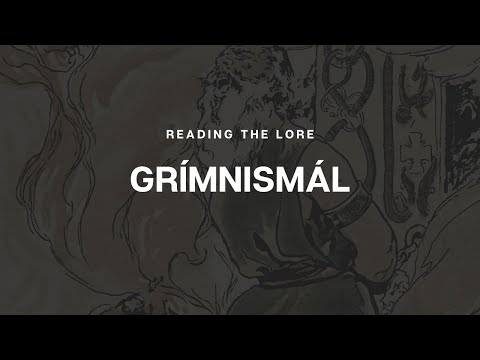 Reading The Lore: Grímnismál