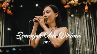 Download lagu Semenjak Ada Dirimu (cover) - Voyage Music mp3
