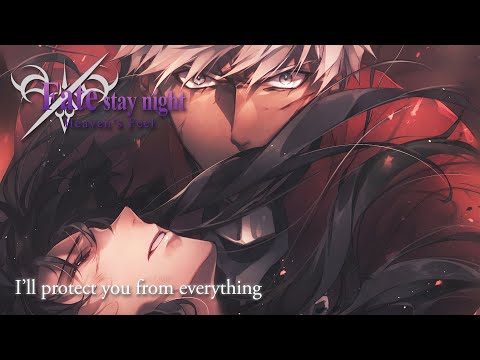 Fate/Stay Night: Heaven's Feel III Spring Song OST "I'll protect you from everything"