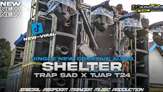 Download lagu DJ SHELTER X JINGLE TERBARU X TRAP SAD 🔥||BY MAINDRA MUSIC PRODUCTION  mp3