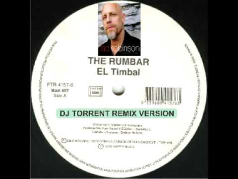 DJ TORRENT Feat. The Rumbar  & Tad Robinson - El Timbal (re-MIX).mpg