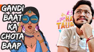 Hai Taubba | All Episodes Review | Hai Taubba Web Series All Episodes | Alt Balaji |