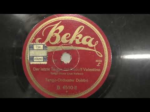 Tango orch. Dobbri: Der letzte tango des Rudolf Valentino. (1928).