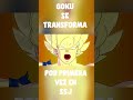 Goku Se Transforma En Ssj Por Primera Vez Dragon Ball R