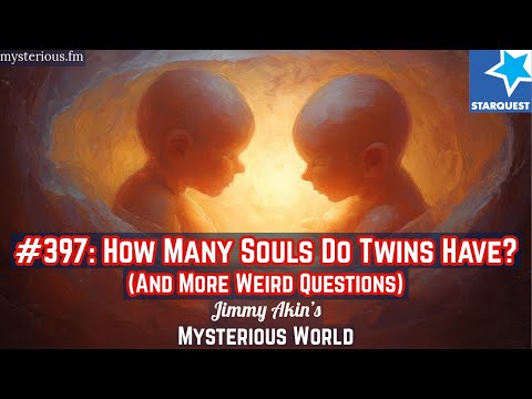 How Many Souls Do Twins Have? (and More Weird Questions) - Jimmy Akin's Mysterious World