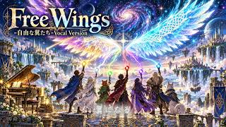 Free Wings -自由な翼たち- VocalVersion