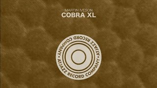 Martin Iveson - Cobra XL - Official Music Video