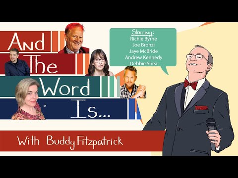 And The Word Is ... with Buddy Fitzpatrick