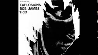 Bob James Trio - Explosions (1965)