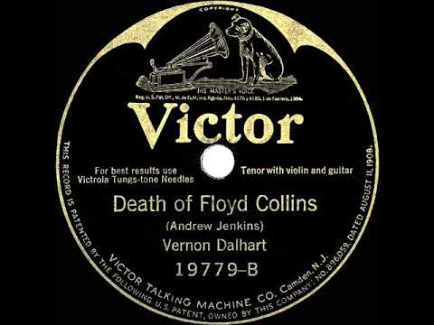 1926 HITS ARCHIVE: Death Of Floyd Collins - Vernon Dalhart