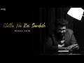 Chithi Na Koi Sandesh Rahul Jain Unplugged Cover Jagjit Singh