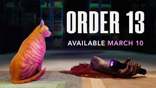 Watch and explore about ORDER 13