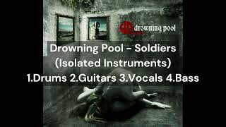 Download lagu Drowning Pool - Soldiers (Isolated Instruments) 1.Drums 2.Guitars 3.Vocals 4.Bass mp3