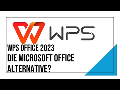 WPS Office 2023 angeschaut der Konkurrent zu Microsoft Office 365 und LibreOffice