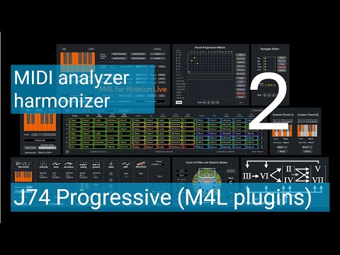 J74 Progressive - A toolset for Chord Progression and Harmonic Editing (Tutorial 2)
