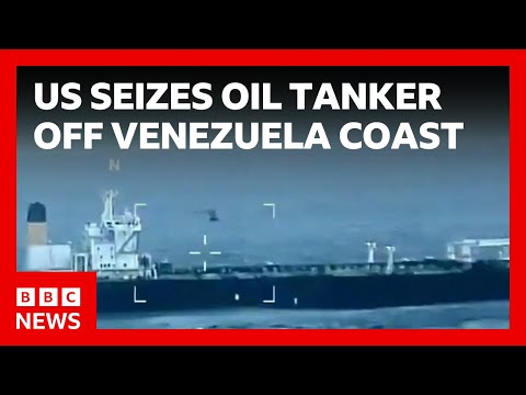 US seizes second oil tanker off Venezuela's coast | BBC News