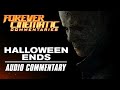 Halloween Ends 2022 Forever Cinematic Commentary