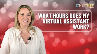 Personal Assistant Services for Busy Professionals | SKY Support" 2 EP. 30: Virtual Assistant Work Hours Explained | #HeyTiff