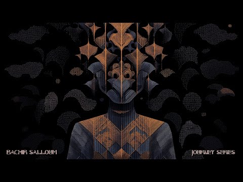 Bachir Salloum [Journey Series]