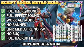 Download lagu Script Skin Roger Metro Zero - Invoker's Restraint No Password | Full Effect Voice | Patch Terbaru mp3