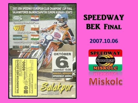 2007.10.06.Speedway European Club Champions Cup Final - Miskolc(HUN)