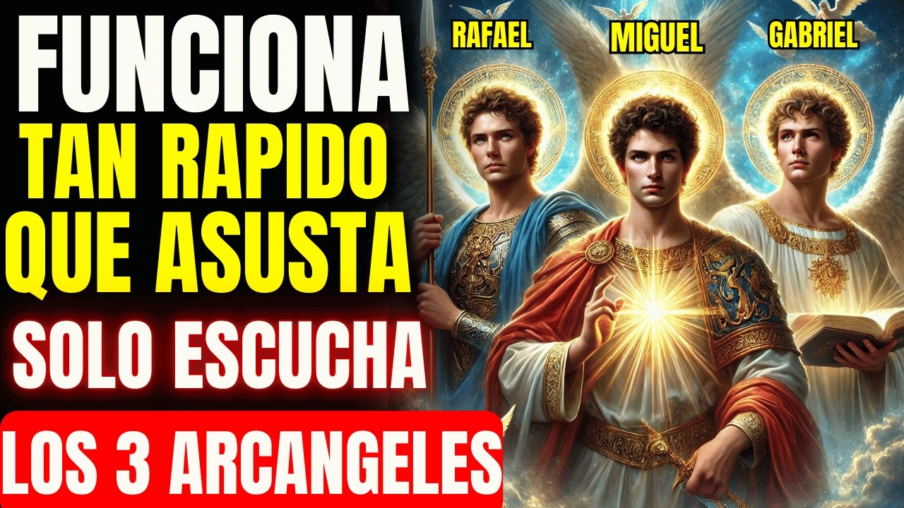 Oración Poderosa a los Tres Arcángeles: Para Protección, Sanación y Abundancia