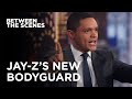Jay-Z’s New Bodyguard - Between the Scenes | The Daily Show
