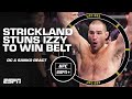 Instant Reaction to Sean Strickland beating Israel Adesanya from DC & Laura Sanko | ESPN MMA