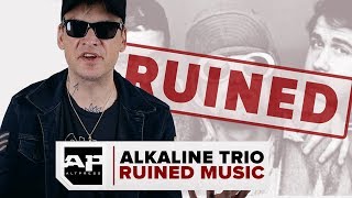 ALKALINE TRIO RUINED MUSIC